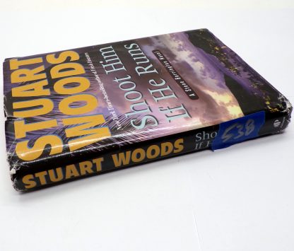 Shoot Him If He Runs Hardcover by Stuart Woods