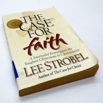 The Case for Faith Paperback by Lee Strobel
