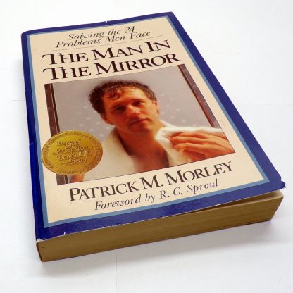 The Man in the Mirror Paperback by Patrick M. Morley