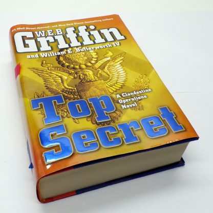 Top Secret (A Clandestine Operations Novel Book 1) Hardcover by W.E.B. Griffin, William E. Butterworth